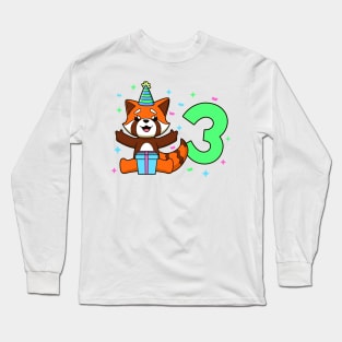 I am 3 with red panda - kids birthday 3 years old Long Sleeve T-Shirt